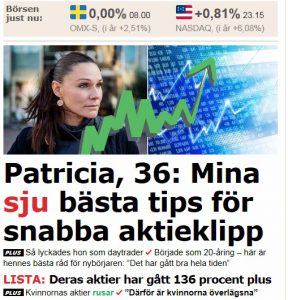 I Aftonbladet ger Patricia tips för snabba aktieklipp.